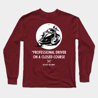 closed course Long Sleeve T-Shirt